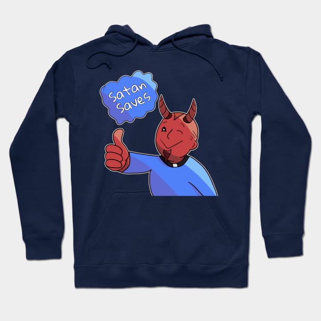 Satan Saves Hoodie by nonbeenarydesigns